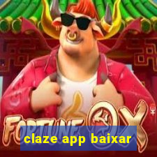 claze app baixar